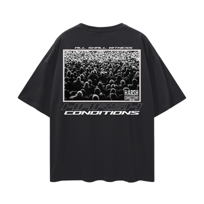 All Shall Witness Drop Shoulder Tee