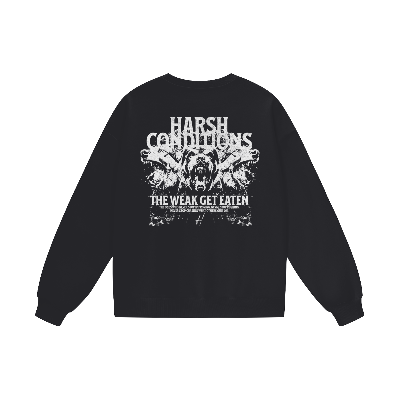 The Weak Get Eaten Heavyweight Drop Shoulder Sweatshirt