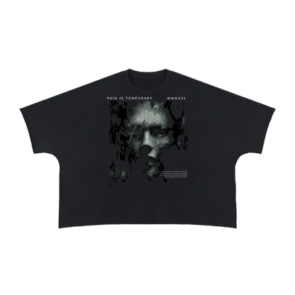PAIN IS TEMPORARY Boxy Raw Edge T-Shirt